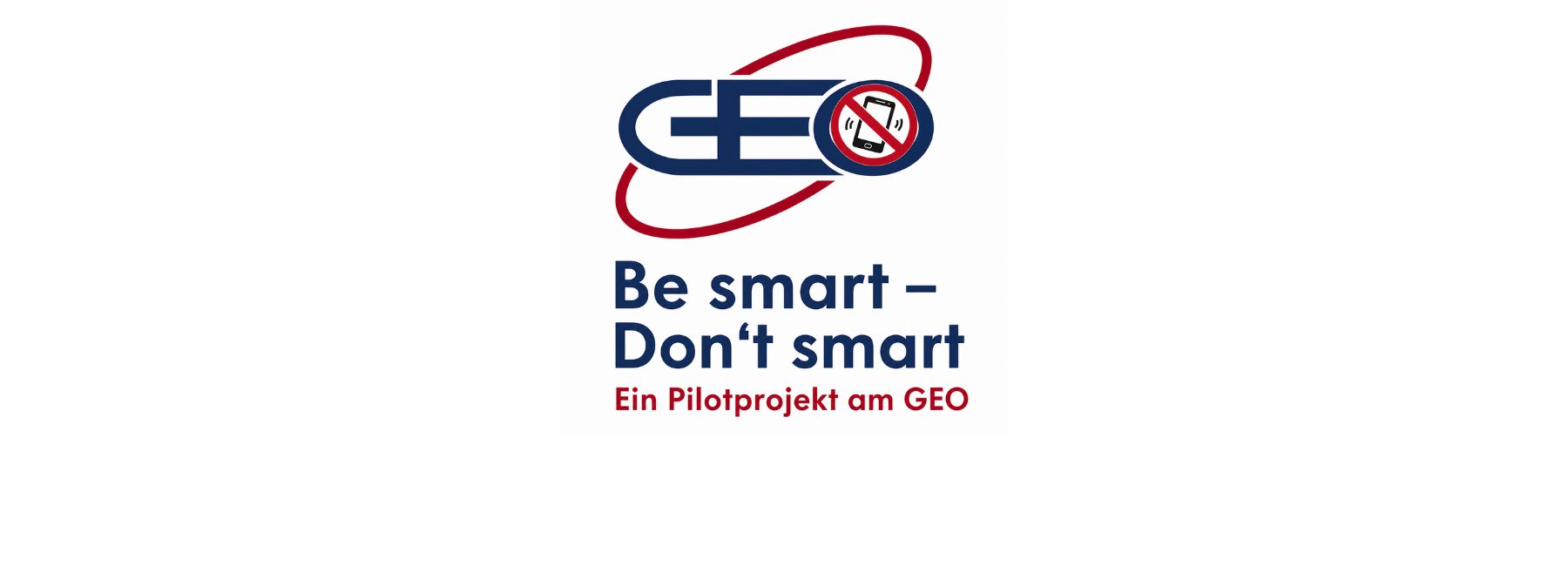 Be smart - Don't smart - Ein Pilotprojekt am GEO